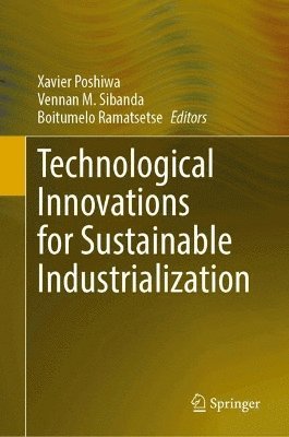 bokomslag Technological Innovations for Sustainable Industrialization