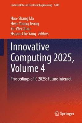 bokomslag Innovative Computing 2025, Volume 4