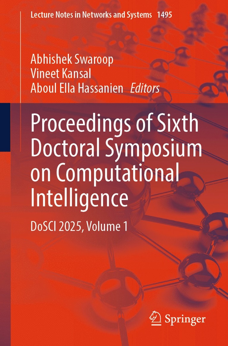 Proceedings of Sixth Doctoral Symposium on Computational Intelligence