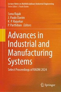 bokomslag Advances in Industrial and Manufacturing Systems