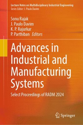 bokomslag Advances in Industrial and Manufacturing Systems