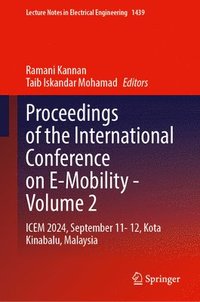 bokomslag Proceedings of the International Conference on E-Mobility - Volume 2