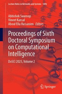 bokomslag Proceedings of Sixth Doctoral Symposium on Computational Intelligence