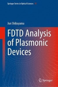 bokomslag FDTD Analysis of Plasmonic Devices
