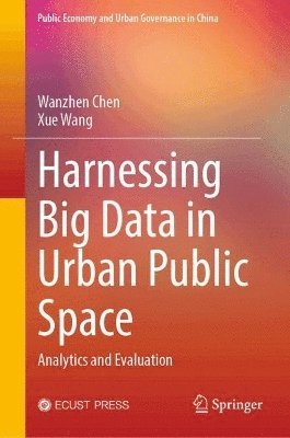 Harnessing Big Data in Urban Public Space 1