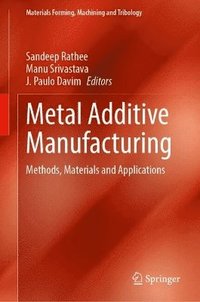 bokomslag Metal Additive Manufacturing