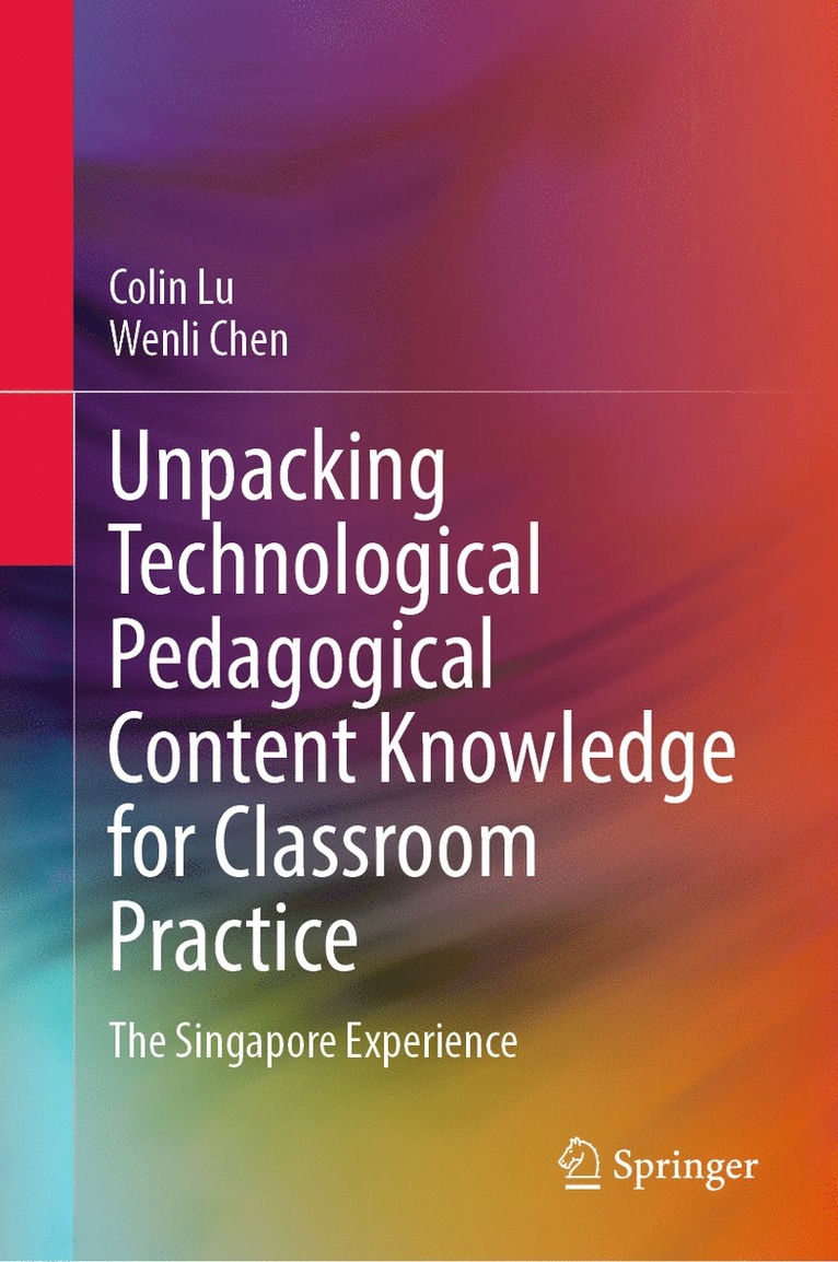 Unpacking Technological Pedagogical Content Knowledge for Classroom Practice