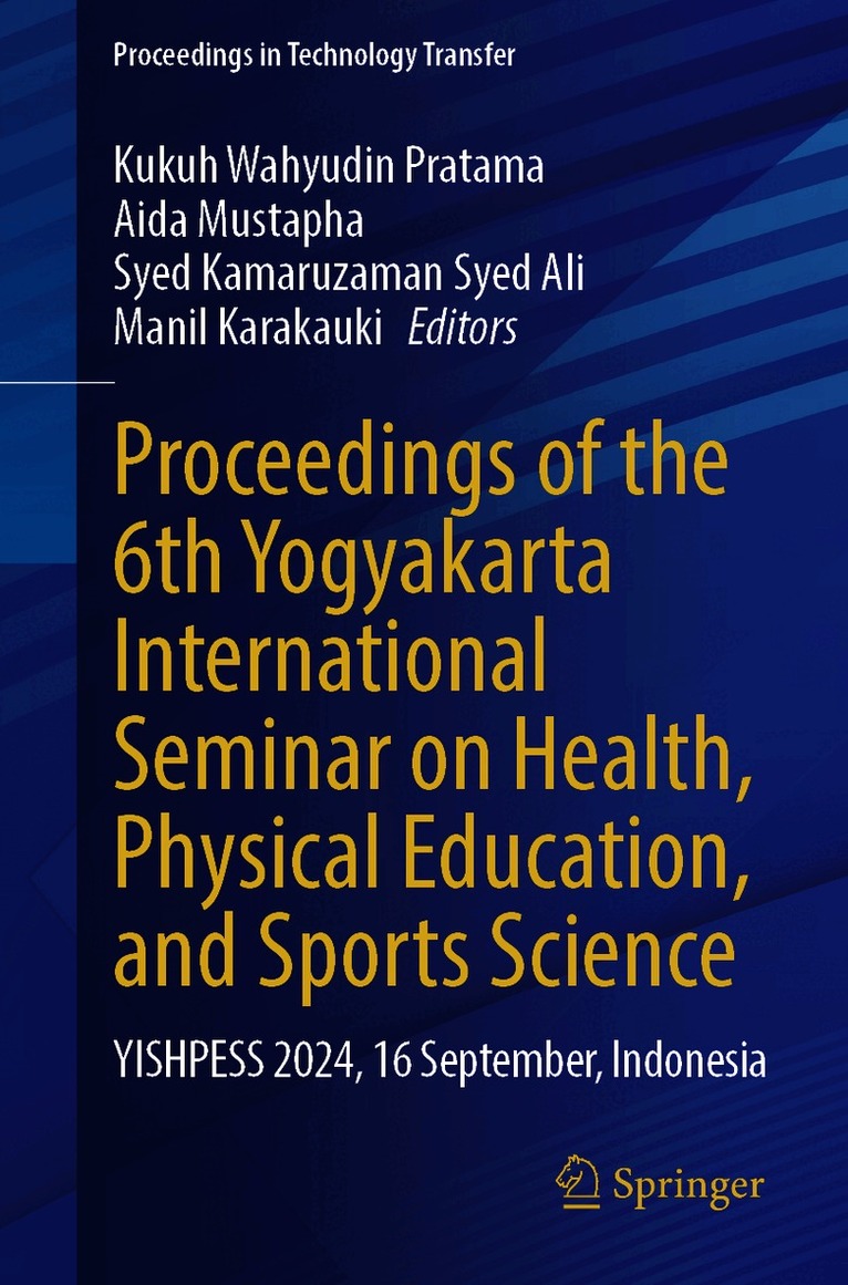 Proceedings of the 6th Yogyakarta International Seminar on Health, Physical Education, and Sports Science