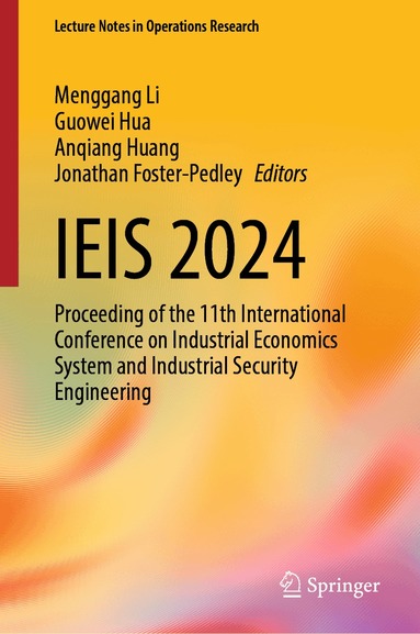 Menggang Li, Guowei Hua, Anqiang Huang, Jonathan Foster-Pedley - IEIS 2024, Inbunden