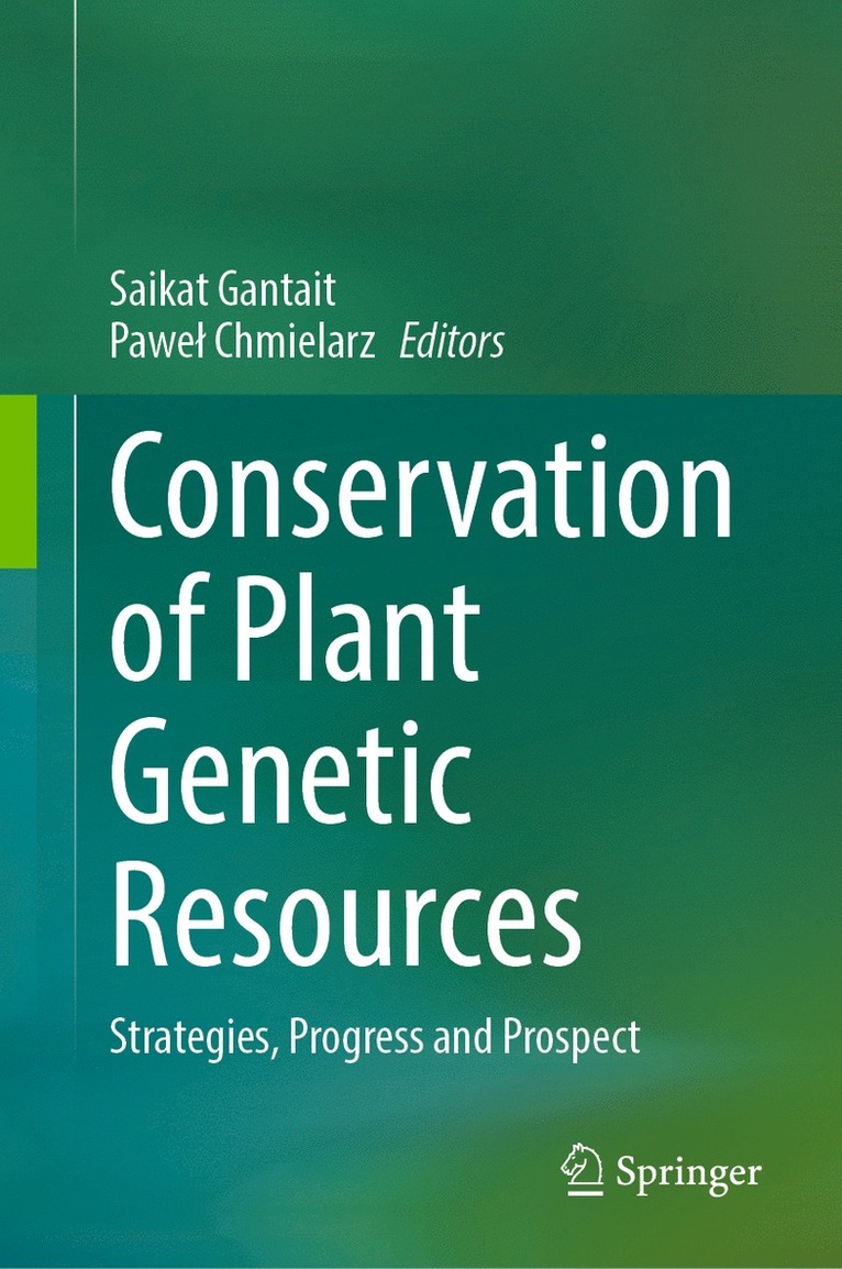 Conservation of Plant Genetic Resources
