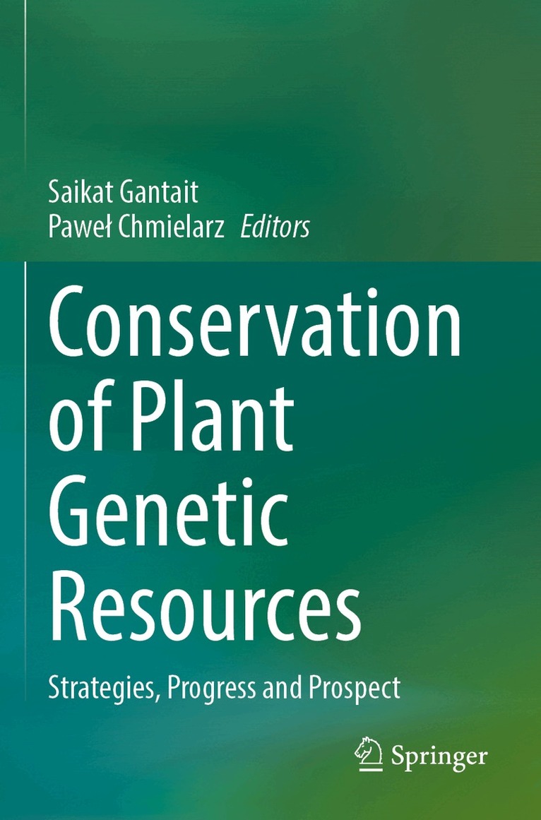 Saikat Gantait, Paweł Chmielarz - Conservation of Plant Genetic Resources, Häftad. Tillgänglighet: Lägg i varukorg