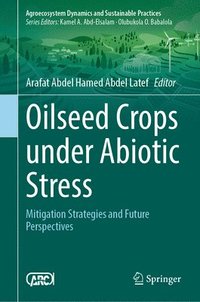 bokomslag Oilseed Crops under Abiotic Stress