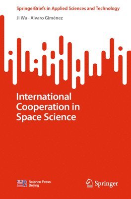bokomslag International Cooperation in Space Science