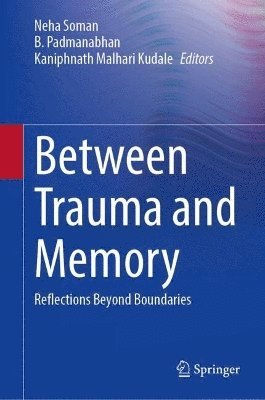 bokomslag Between Trauma and Memory