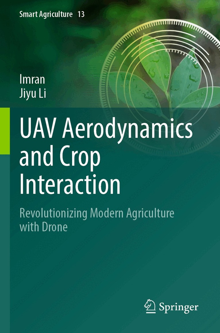 Imran, Jiyu Li - UAV Aerodynamics and Crop Interaction, Häftad. Tillgänglighet: Lägg i varukorg