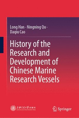 bokomslag History of the Research and Development of Chinese Marine Research Vessels