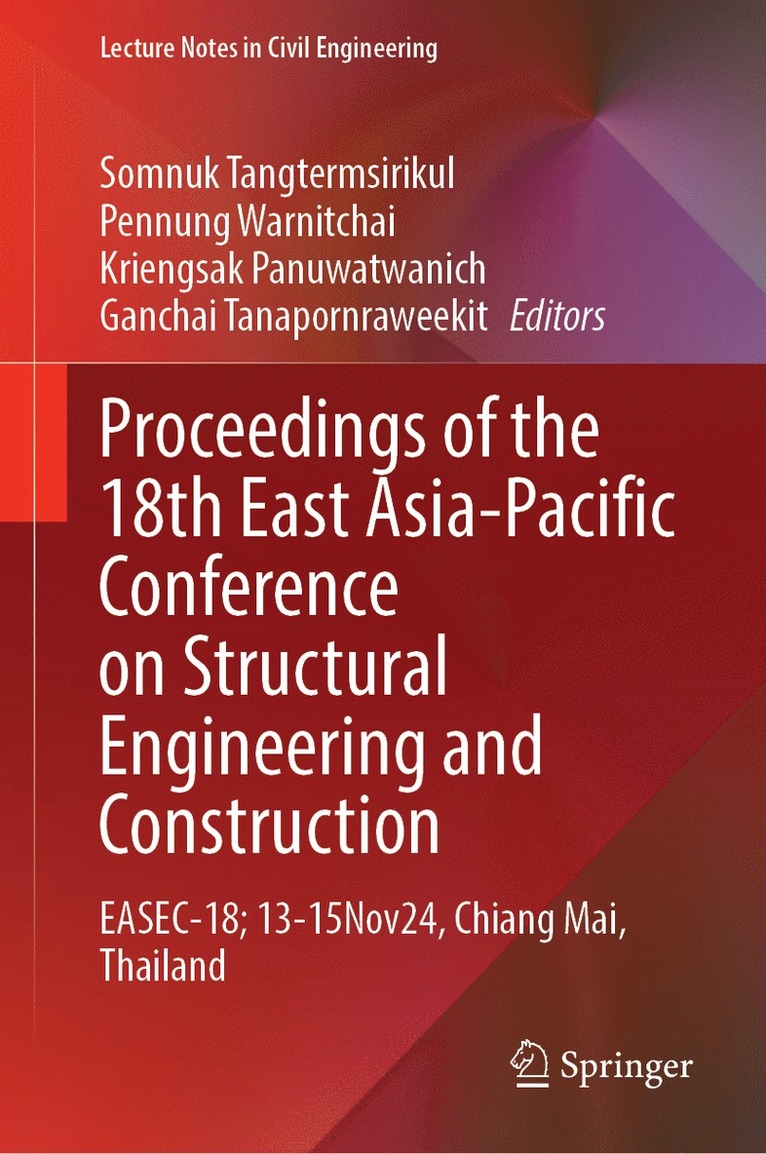 Proceedings of the 18th East Asia-Pacific Conference on Structural Engineering and Construction- Volume1
