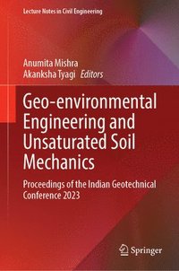 bokomslag Geo-environmental Engineering and Unsaturated Soil Mechanics