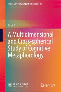 bokomslag Multidimensional and Cross-spherical Study of Cognitive Metaphorology
