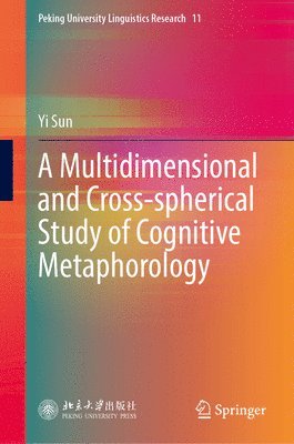 bokomslag Multidimensional and Cross-spherical Study of Cognitive Metaphorology