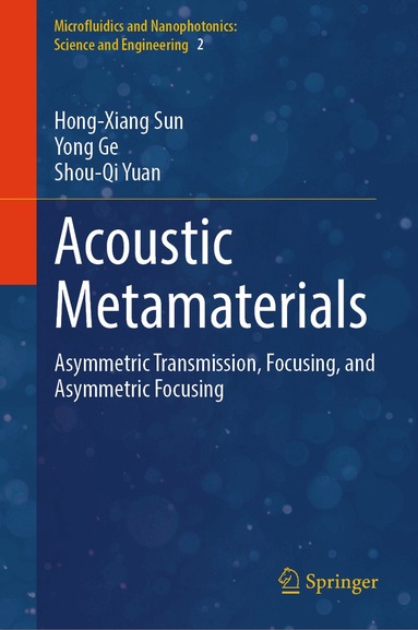Hong-Xiang Sun, Yong Ge, Shou-Qi Yuan - Acoustic Metamaterials, Inbunden