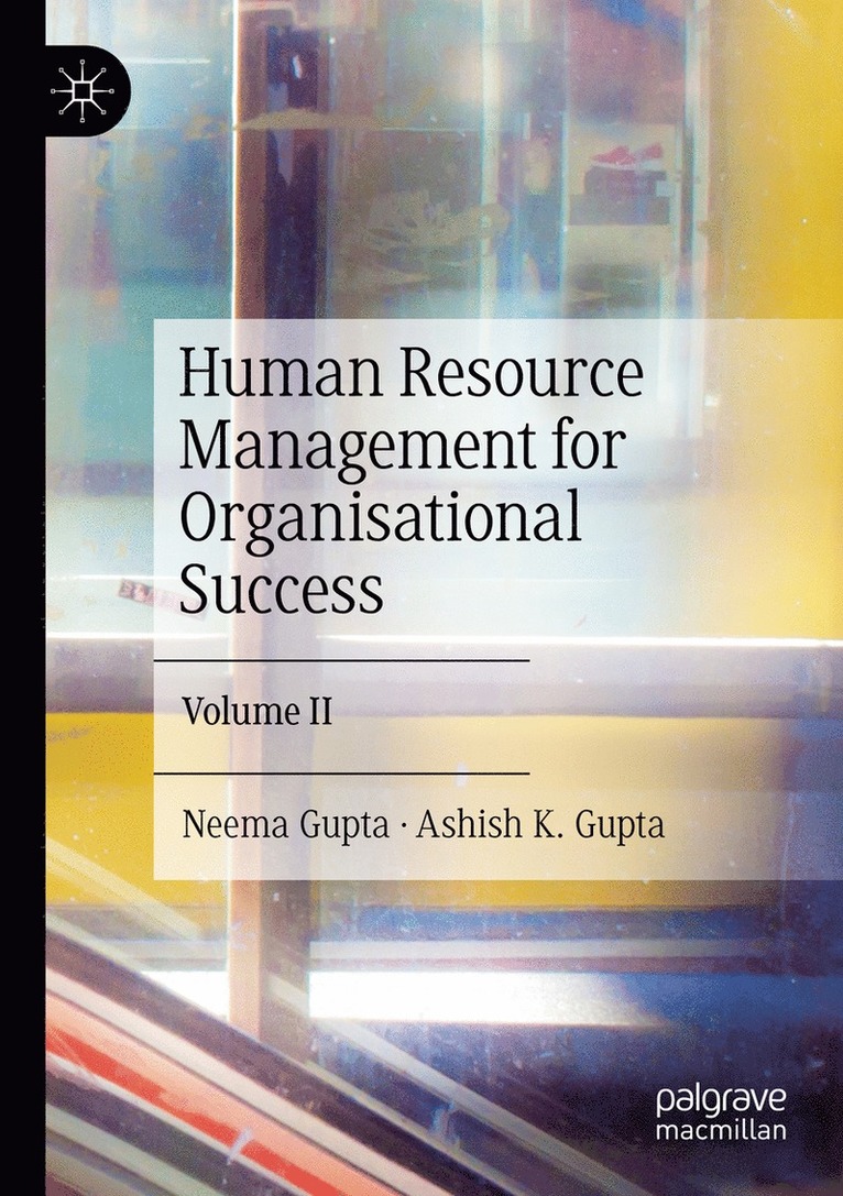 Neema Gupta, Ashish K. Gupta - Human Resource Management for Organisational Success, Häftad
