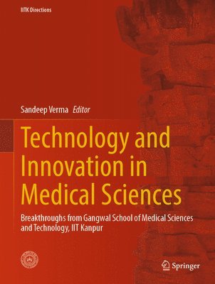 Technology and Innovation in Medical Sciences