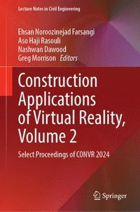 bokomslag Construction Applications of Virtual Reality, Volume 2
