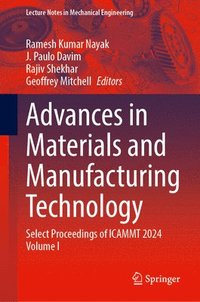 bokomslag Advances in Materials and Manufacturing Technology