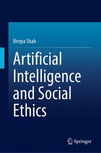 bokomslag Artificial Intelligence and Social Ethics