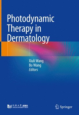 bokomslag Photodynamic Therapy in Dermatology