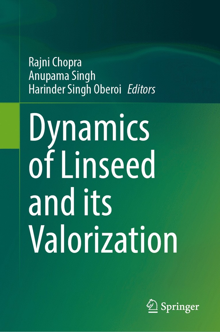 Dynamics of Linseed and its Valorization