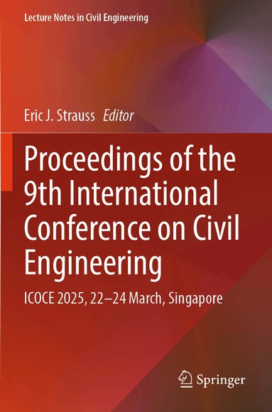 Eric J. Strauss - Proceedings of the 9th International Conference on Civil Engineering, Häftad