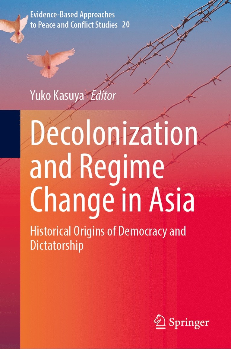 Decolonization and Regime Change in Asia