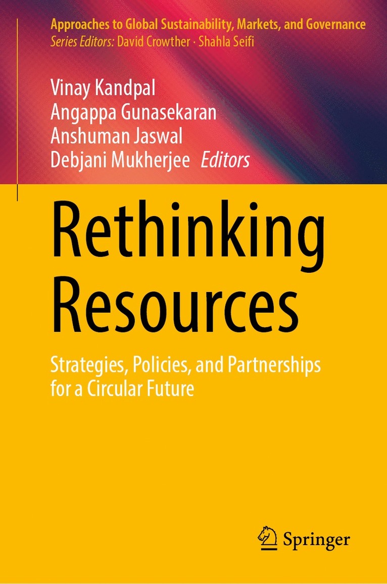 Vinay Kandpal, Angappa Gunasekaran, Anshuman Jaswal, Debjani Mukherjee - Rethinking Resources, Inbunden
