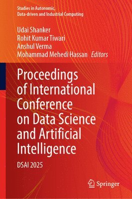 bokomslag Proceedings of International Conference on Data Science and Artificial Intelligence