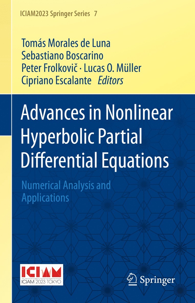 Tomás Morales de Luna, Sebastiano Boscarino, Peter Frolkovič, Lucas O. Müller, Cipriano Escalante, Frolkovi&, Lucas O Müller - Advances in Nonlinear Hyperbolic Partial Differential Equations, Inbunden