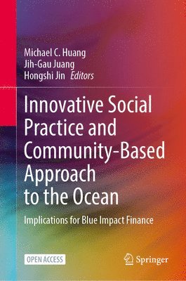 bokomslag Innovative Social Practice and Community-Based Approach to the Ocean