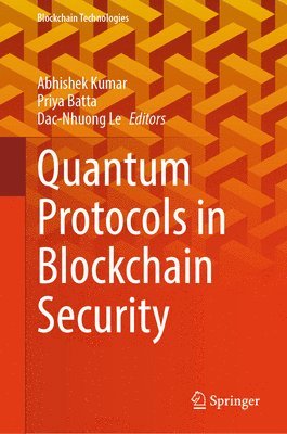 Quantum Protocols in Blockchain Security