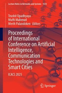 bokomslag Proceedings of International Conference on Artificial Intelligence, Communication Technologies and Smart Cities