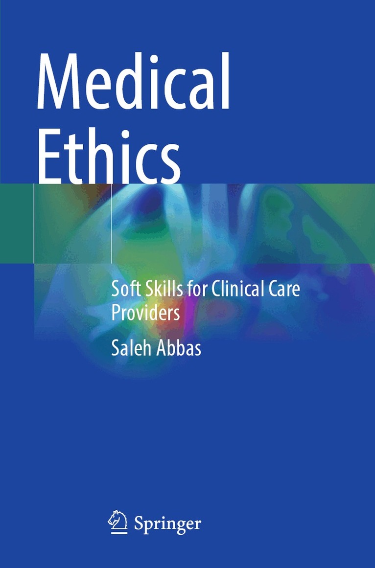 Saleh Abbas - Medical Ethics, Häftad