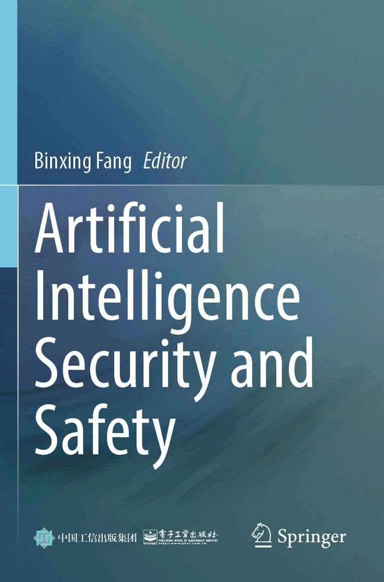 Binxing Fang - Artificial Intelligence Security and Safety, Häftad