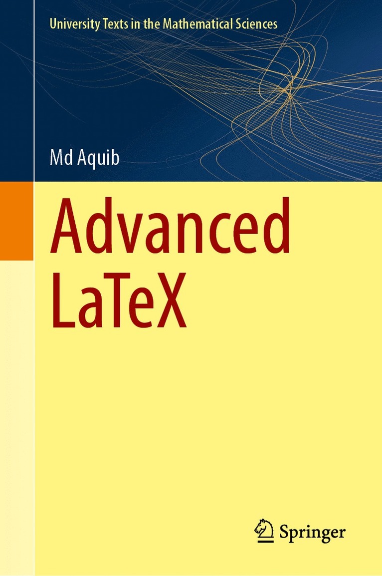 Md Aquib, MD Aquib - Advanced LaTeX, Inbunden