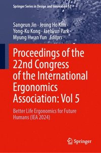 bokomslag Proceedings of the 22nd Congress of the International Ergonomics Association, Volume 5