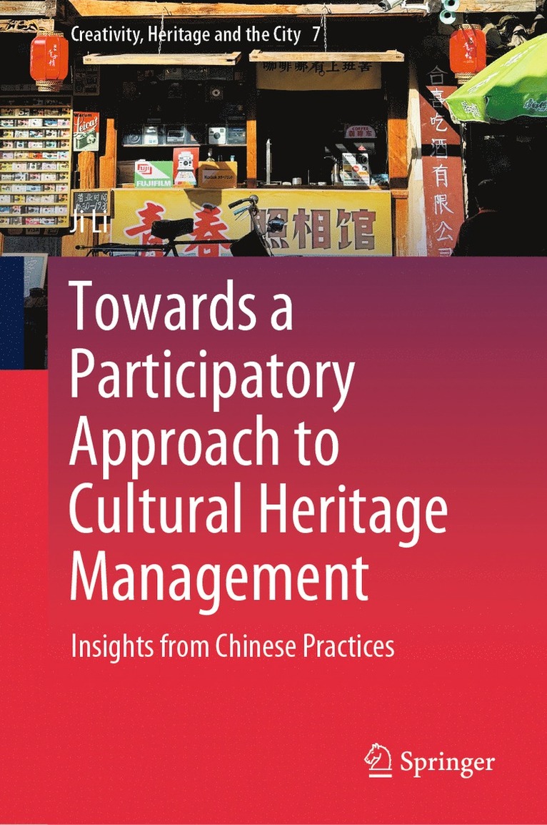Towards a Participatory Approach to Cultural Heritage Management