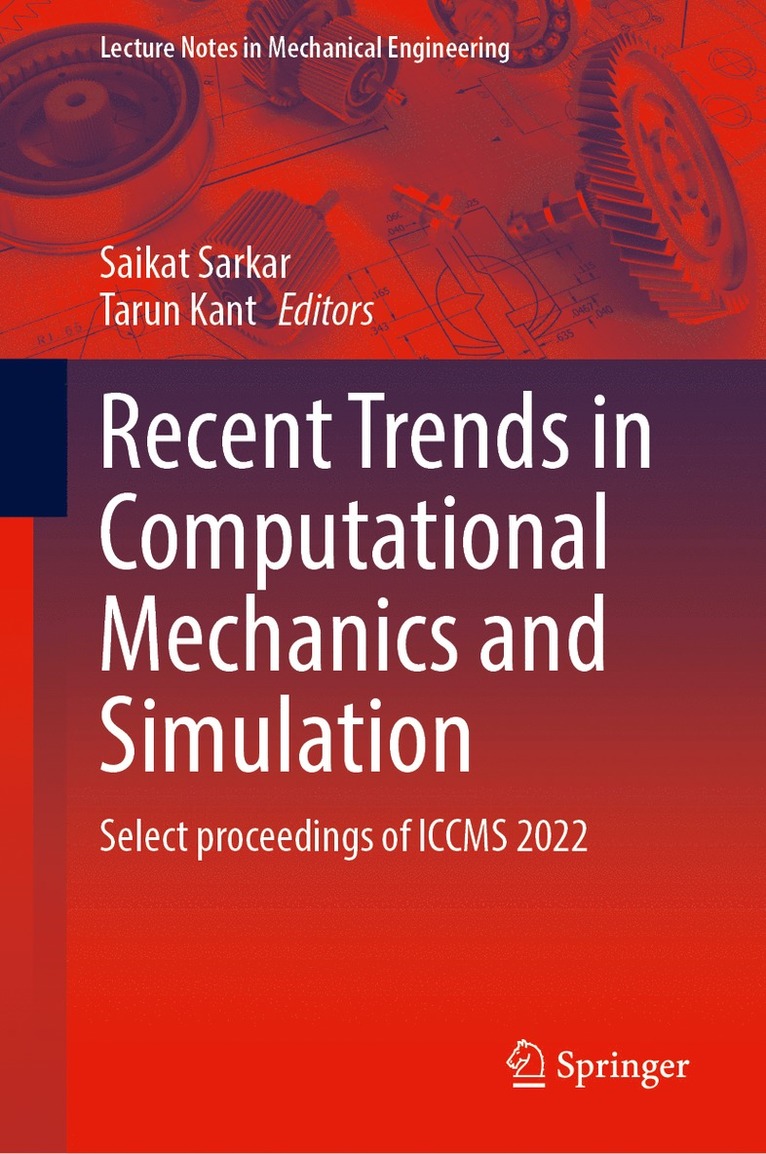 Recent Trends in Computational Mechanics and Simulation