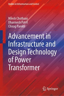 bokomslag Advancement in Infrastructure and Design Technology of Power Transformer