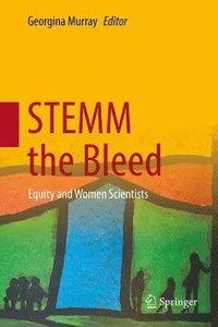 bokomslag STEMM the Bleed