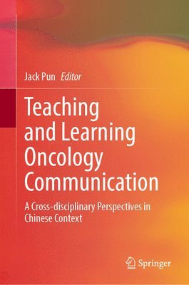 bokomslag Teaching and Learning Oncology Communication