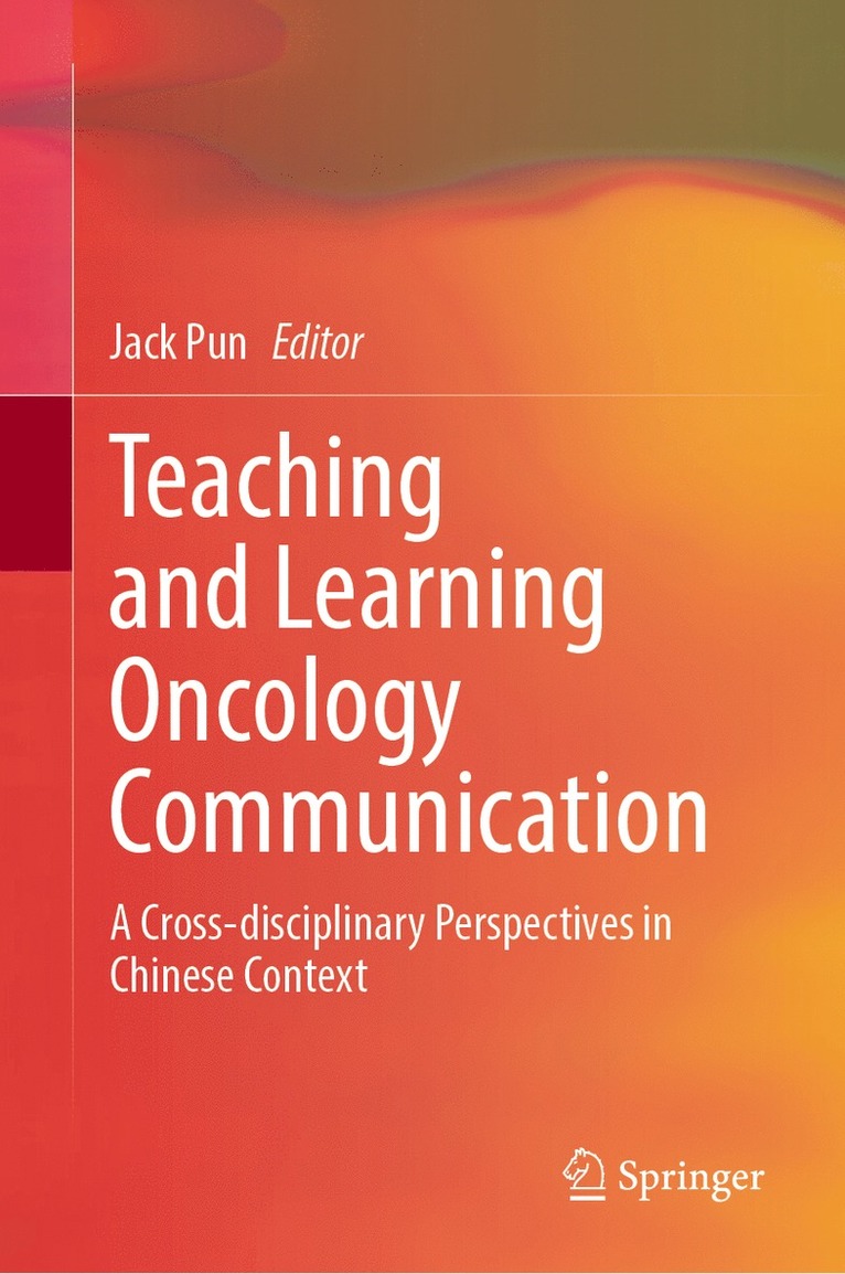 Jack Pun - Teaching and Learning Oncology Communication, Inbunden